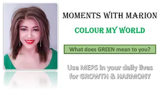 Moments With Marion - Using MEPS to Find Balance and Growth