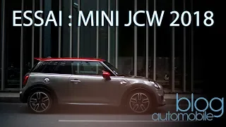 ESSAI : MINI JCW 2018, LA DERNIÈRE À FAIRE DU BRUIT ?