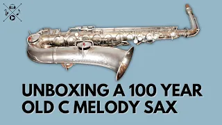 Unboxing My 100 Year Old Conn C Melody Sax!