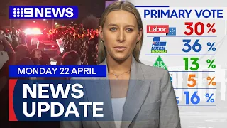 Sydney church riot investigation; Support for Labor Party slumps to a new low | 9 News Australia