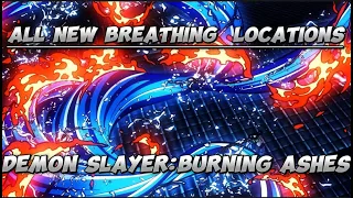 All breathing style locations demon slayer burning ashes (dsba/new era)