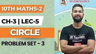 10th Maths 2 | Chapter 3 | Circle | Problem Set- 3 | Lecture 5 | Maharashtra Board |