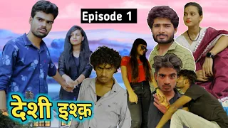 Deshi ishq E1 Bundeli film - Ashish upadhyay