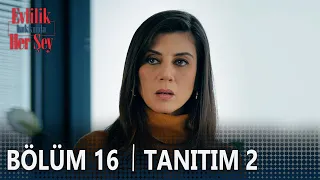 Evlilik Hakkında Her Şey 16. Bölüm 2. Tanıtımı