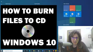 How to Burn Files to CD Windows 10