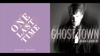Adam Lambert vs. Ariana Grande - One Last Ghost Town