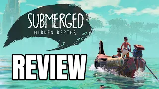 Submerged Hidden Depths Review - The Final Verdict