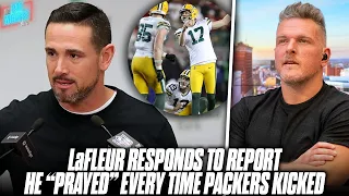 Packers' LaFleur Responds To Report He "Prayed" Every Time They Had To Kick | Pat McAfee Reacts
