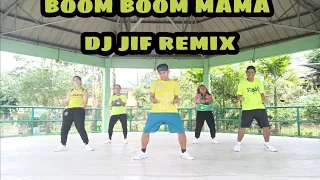 BOOM BOOM MAMA| DJ JIF REMIX| DANCE FITNESS| ZUMBA| ZBL DANCE CREW