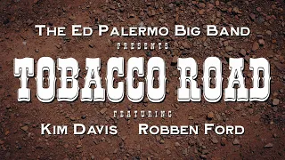 Ed Palermo Big Band, "Tobacco Road" (Sky Cat Records 2021)