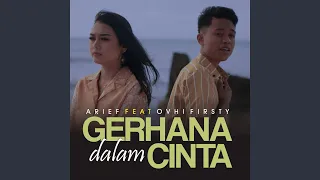 Gerhana Dalam Cinta (feat. Ovhi Firsty)