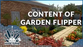 House Flipper - Content of Garden Flipper