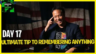 Day 17 - The Ultimate TIP To Remembering Anything|Unleash Your Superbrain | Jim Kwik