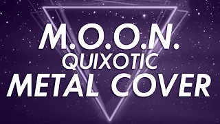 MOON - Quixotic Metal Cover (Retrowave Goes Metal, Vol. 6)