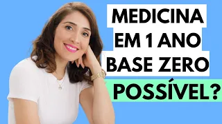 PASSAR EM MEDICINA EM 1 ANO SEM BASE | É Possível?