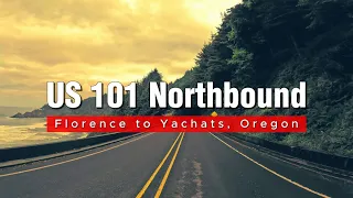 [4K Full video] US 101 northbound, Oregon.  Florence to Yachats. Best US 101 section in Oregon.