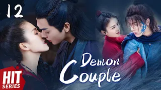 【ENG SUB】Demon Couple EP12 | Bai Lu, Xu Kai, Dai Xu, Xiao Yan | 😢I will protect you till the end
