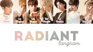 TANGRAM - RADIANT (Debut Song 出道新歌!) [ENG/中文/PIN/MALAY CC Lyrics]