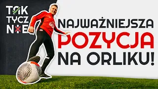 ON zrobi różnicę - KLUCZOWA POZYCJA na orliku!