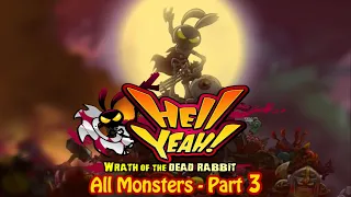 Hell Yeah! Wrath of the Dead Rabbit - All Monsters Part 3