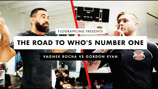 The Road To Who's Number One | Gordon Ryan vs. Vagner Rocha