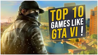 Top 10 Games Like GTA 6! That You Should Play