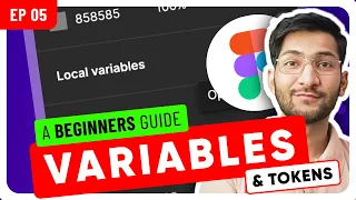 Ep 5/7 • Variables & Design tokens in Figma | A Beginner Guide to Variables & tokens in Figma