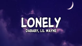 DaBaby - Lonely (Clean - Lyrics) ft. Lil Wayne  | 1 Hour Popular Music 2023