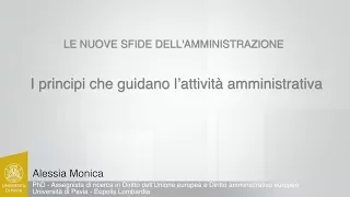 Monica - 01 - I principi che guidano l'attività amministrativa