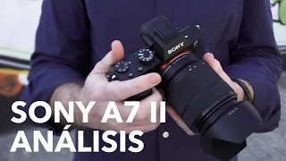 Sony A7 II, review  en español