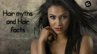 Hair Myths That Are NOT TRUE | Lies About Your Hair You Probably Believe! Hair MYTHS v/s FACTS