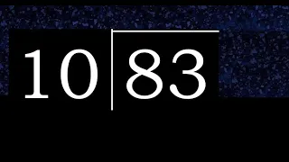 Dividir 83 entre 10 division inexacta con resultado decimal de 2 numeros con procedimiento