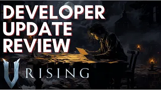 Reviewing Developer Updates and What I Would Like to See Added to V Rising