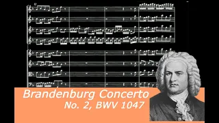 Johann Sebastian Bach — Brandenburg Concerto No. 2 in F Major, BWV 1047