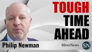 Philip Newman: Tough Time Ahead For Silver & Gold