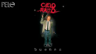 Cielo Razzo - Buenas (Full Album)