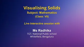 Live Interaction on PMeVIDYA : Visualising Solids