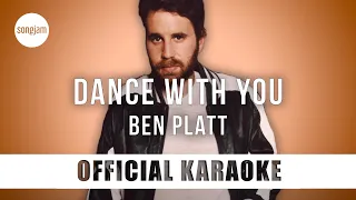 Ben Platt - dance with you (Official Karaoke Instrumental) | SongJam