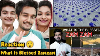 Indian Reaction | What is the ZamZam Water | The Secrets of ZamZam Water | Abdul Malik Fareed Vlog