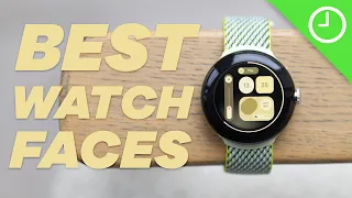 Pixel Watch: Some of the BEST Wear OS watch faces!