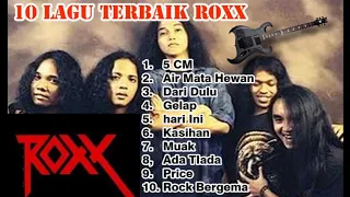10 lagu Terbaik ROXX