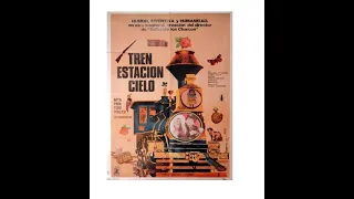 TREN ESTACION CIELO (Vlak do stanice Nebe)1972-v.o.s.e.