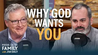 Why God Wants YOU - Dr. Justin & Lindsey Holcomb