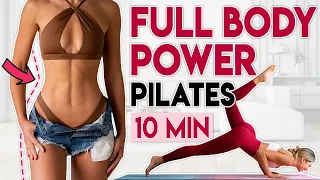 FULL BODY POWER PILATES 🔥 Body Fat Burn & Tone | 10 min Workout