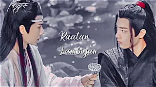 The Untamed💞 Wangxian BL mix hindi songs 💞 LAN Zhan & Wewuxian 💞 Raatan Lambiyan 💞