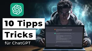 10 ChatGPT Tipps & Tricks, die Beginner zu Profis machen! (2023)