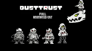 [OST] Dusttrust By Fdy Animated Ost || All phases || Alextale