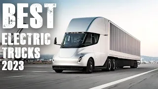 TOP 10 BEST ELECTRIC TRUCKS 2023