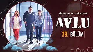 Avlu 39. Bölüm