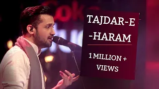 Coke Studio Season 8| Tajdar-e-Haram | Atif Aslam